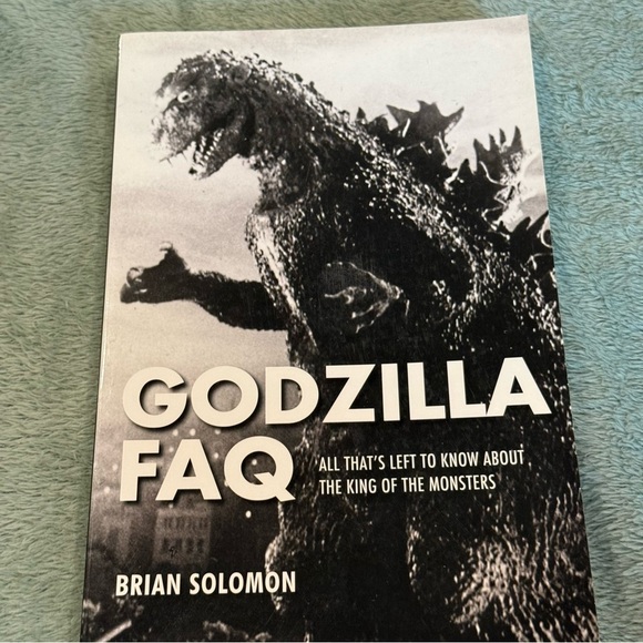 Godzilla Other - Godzilla FAQ Book Brian Solomon 2017 Paperback Kaiju Film Guide